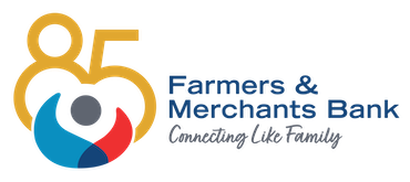 Farmers & Merchants Bank: Where Family is our Foundation